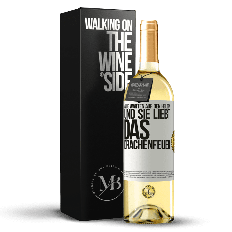 29,95 € Kostenloser Versand | Weißwein WHITE Ausgabe Alle warten auf den Helden und sie liebt das Drachenfeuer Weißes Etikett. Anpassbares Etikett Junger Wein Ernte 2023 Verdejo