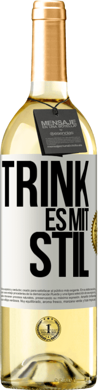 29,95 € | Weißwein WHITE Ausgabe Trink es mit Stil Weißes Etikett. Anpassbares Etikett Junger Wein Ernte 2023 Verdejo