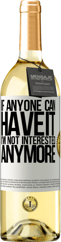 29,95 € Free Shipping | White Wine WHITE Edition If anyone can have it, I'm not interested anymore White Label. Customizable label Young wine Harvest 2025 Verdejo