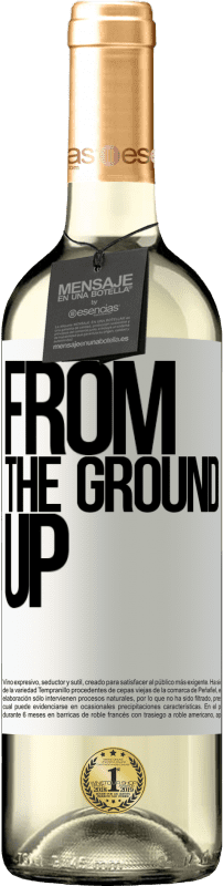 29,95 € | Vin blanc Édition WHITE From The Ground Up Étiquette Blanche. Étiquette personnalisable Vin jeune Récolte 2024 Verdejo