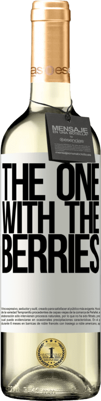 «The one with the berries» Édition WHITE
