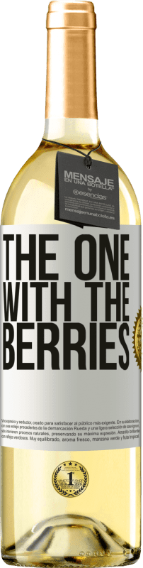 29,95 € | Vino Blanco Edición WHITE The one with the berries Etiqueta Blanca. Etiqueta personalizable Vino joven Cosecha 2023 Verdejo