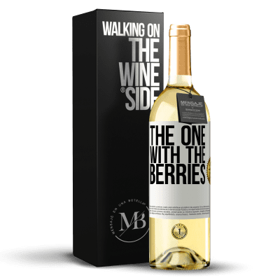«The one with the berries» Edición WHITE