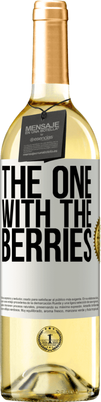 29,95 € | Vinho branco Edição WHITE The one with the berries Etiqueta Branca. Etiqueta personalizável Vinho jovem Colheita 2023 Verdejo