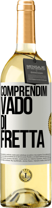 29,95 € Spedizione Gratuita | Vino bianco Edizione WHITE Comprendimi, vado di fretta Etichetta Bianca. Etichetta personalizzabile Vino giovane Raccogliere 2025 Verdejo