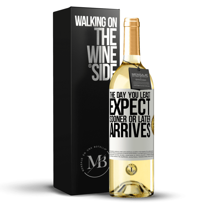 29,95 € Free Shipping | White Wine WHITE Edition The day you least expect, sooner or later arrives White Label. Customizable label Young wine Harvest 2024 Verdejo