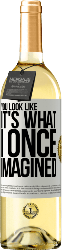 29,95 € Free Shipping | White Wine WHITE Edition You look like it's what I once imagined White Label. Customizable label Young wine Harvest 2023 Verdejo