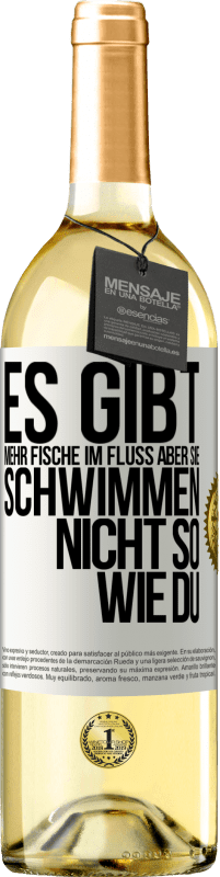 «Es gibt mehr Fische im Fluss aber sie schwimmen nicht so wie du» WHITE Ausgabe