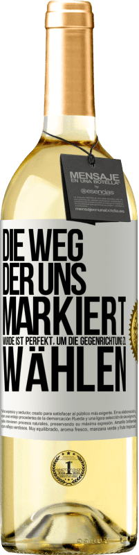 29,95 € | Weißwein WHITE Ausgabe Die Weg, der uns markiert wurde ist perfekt, um die Gegenrichtung zu wählen Weißes Etikett. Anpassbares Etikett Junger Wein Ernte 2023 Verdejo