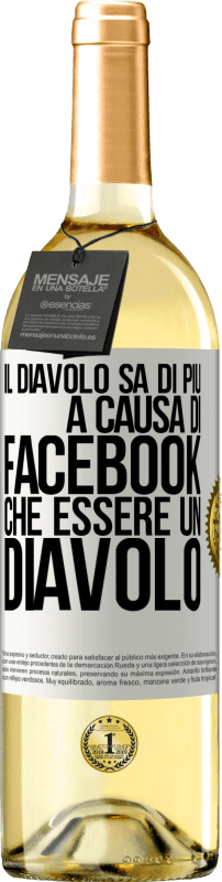 29,95 € Spedizione Gratuita | Vino bianco Edizione WHITE Il diavolo sa di più a causa di Facebook che essere un diavolo Etichetta Bianca. Etichetta personalizzabile Vino giovane Raccogliere 2024 Verdejo