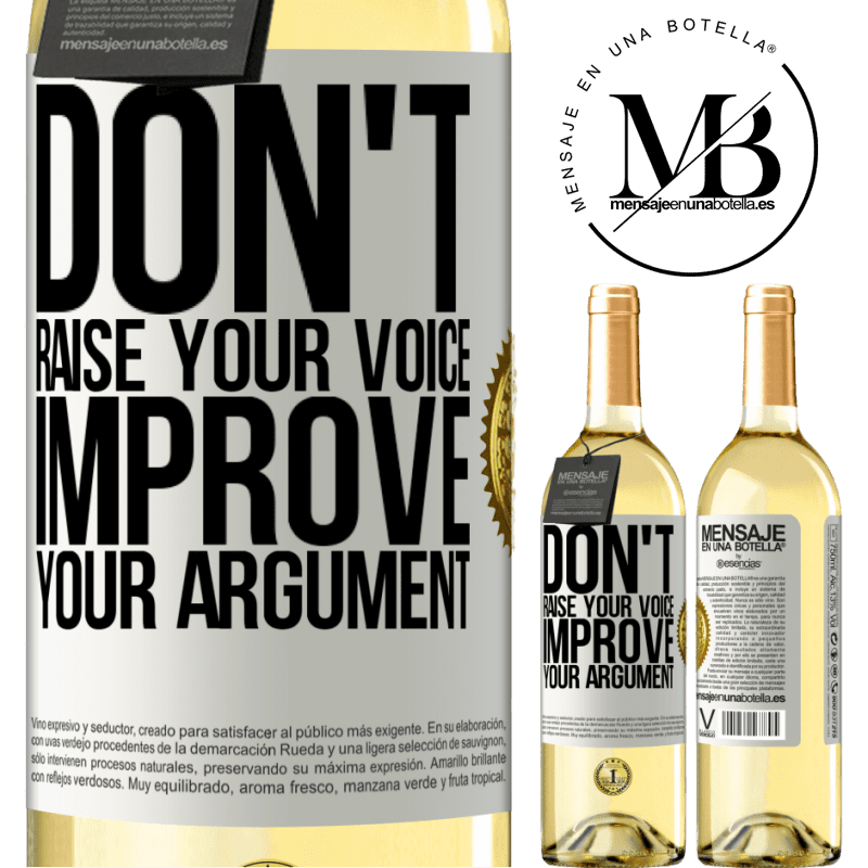 29,95 € Free Shipping | White Wine WHITE Edition Don't raise your voice, improve your argument White Label. Customizable label Young wine Harvest 2022 Verdejo