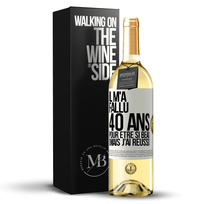29,95 € Envoi gratuit | Vin blanc Édition WHITE Il m'a fallu 40 ans pour être si beau (mais j'ai réussi) Étiquette Blanche. Étiquette personnalisable Vin jeune Récolte 2025 Verdejo