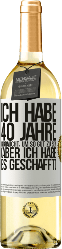 «Ich habe 40 Jahre gebraucht, um so gut zu sein (aber ich habe es geschafft)» WHITE Ausgabe