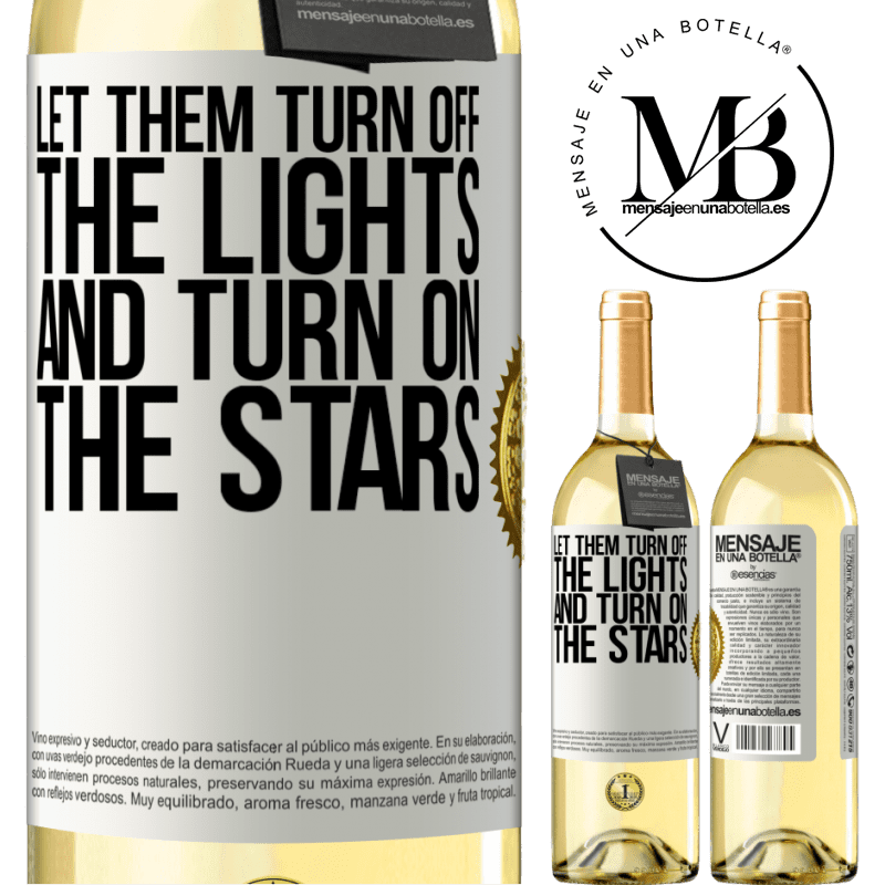 29,95 € Free Shipping | White Wine WHITE Edition Let them turn off the lights and turn on the stars White Label. Customizable label Young wine Harvest 2022 Verdejo