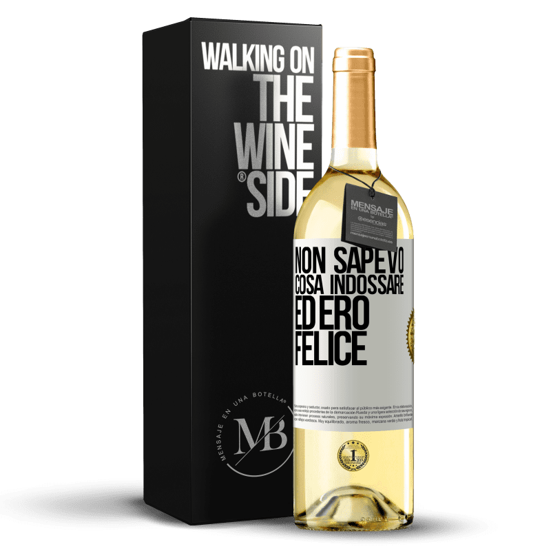 29,95 € Spedizione Gratuita | Vino bianco Edizione WHITE Non sapevo cosa indossare ed ero felice Etichetta Bianca. Etichetta personalizzabile Vino giovane Raccogliere 2024 Verdejo