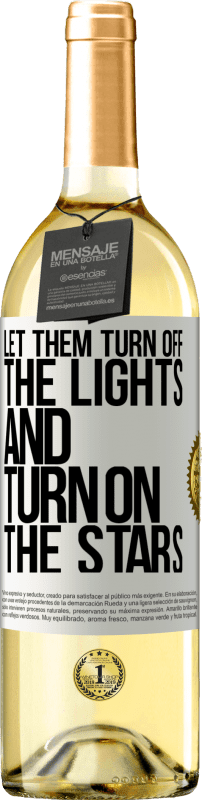 29,95 € | White Wine WHITE Edition Let them turn off the lights and turn on the stars White Label. Customizable label Young wine Harvest 2023 Verdejo