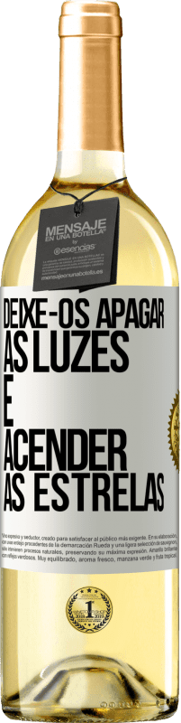 29,95 € | Vinho branco Edição WHITE Deixe-os apagar as luzes e acender as estrelas Etiqueta Branca. Etiqueta personalizável Vinho jovem Colheita 2023 Verdejo