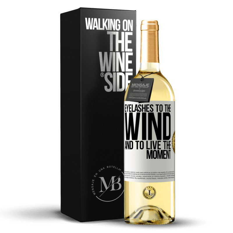 29,95 € Free Shipping | White Wine WHITE Edition Eyelashes to the wind and to live in the moment White Label. Customizable label Young wine Harvest 2024 Verdejo