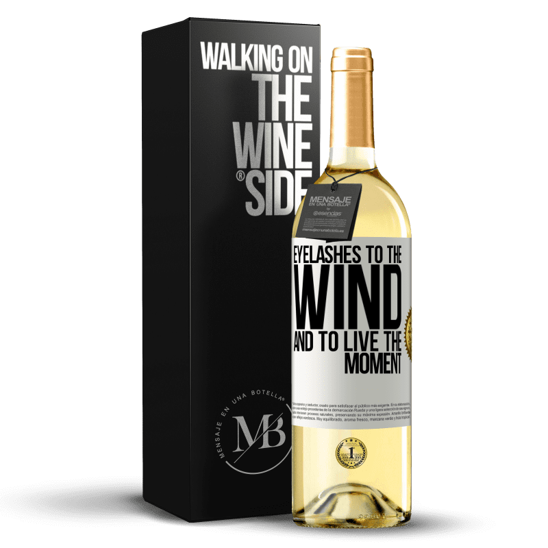 29,95 € Free Shipping | White Wine WHITE Edition Eyelashes to the wind and to live in the moment White Label. Customizable label Young wine Harvest 2025 Verdejo