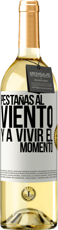 29,95 € Envío gratis | Vino Blanco Edición WHITE Pestañas al viento y a vivir el momento Etiqueta Blanca. Etiqueta personalizable Vino joven Cosecha 2023 Verdejo