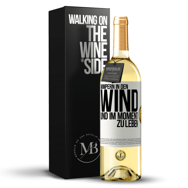 29,95 € Kostenloser Versand | Weißwein WHITE Ausgabe Wimpern in den Wind und im Moment zu leben Weißes Etikett. Anpassbares Etikett Junger Wein Ernte 2023 Verdejo
