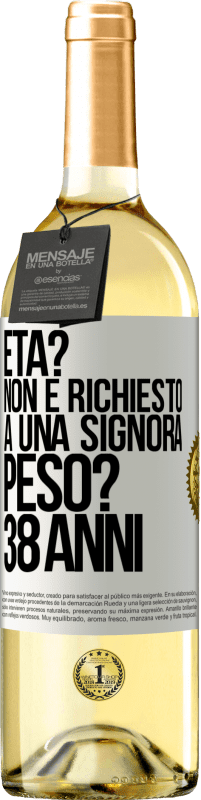 29,95 € | Vino bianco Edizione WHITE Età? Non è richiesto a una signora. Peso? 38 anni Etichetta Bianca. Etichetta personalizzabile Vino giovane Raccogliere 2025 Verdejo