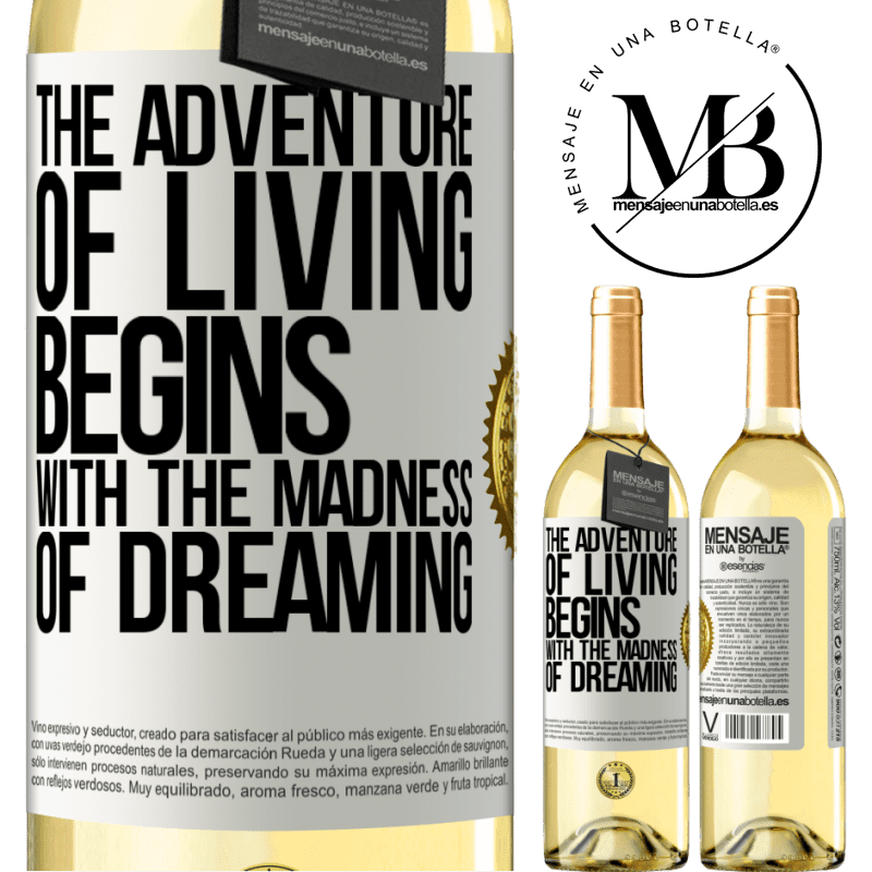 29,95 € Free Shipping | White Wine WHITE Edition The adventure of living begins with the madness of dreaming White Label. Customizable label Young wine Harvest 2022 Verdejo