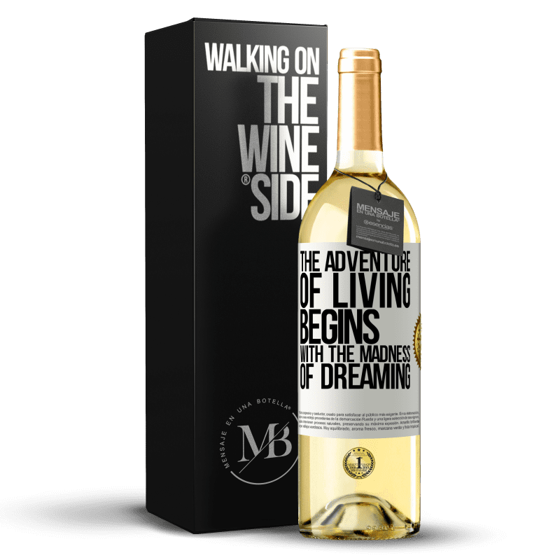 29,95 € Free Shipping | White Wine WHITE Edition The adventure of living begins with the madness of dreaming White Label. Customizable label Young wine Harvest 2025 Verdejo