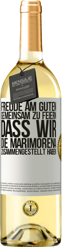 29,95 € | Weißwein WHITE Ausgabe Freude am Guten, gemeinsam zu feiern, dass wir die Marimorena zusammengestellt haben Weißes Etikett. Anpassbares Etikett Junger Wein Ernte 2023 Verdejo