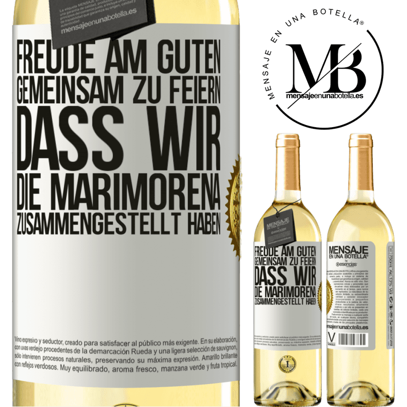 29,95 € Kostenloser Versand | Weißwein WHITE Ausgabe Freude am Guten, gemeinsam zu feiern, dass wir die Marimorena zusammengestellt haben Weißes Etikett. Anpassbares Etikett Junger Wein Ernte 2023 Verdejo