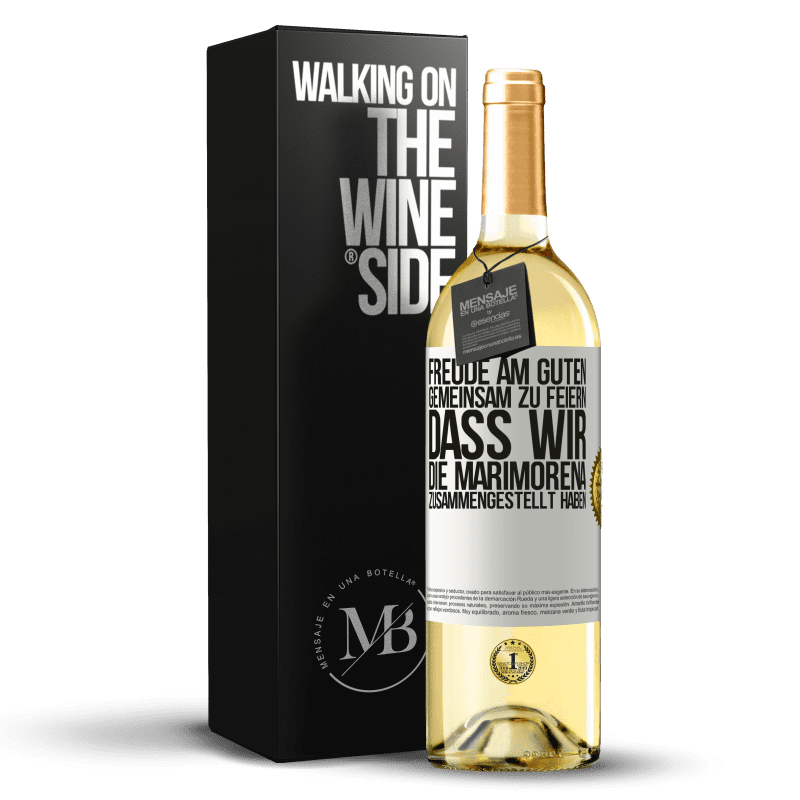 29,95 € Kostenloser Versand | Weißwein WHITE Ausgabe Freude am Guten, gemeinsam zu feiern, dass wir die Marimorena zusammengestellt haben Weißes Etikett. Anpassbares Etikett Junger Wein Ernte 2023 Verdejo