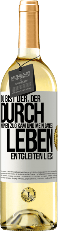 29,95 € | Weißwein WHITE Ausgabe Du bist der, der durch meinen Zug kam und mein ganzes Leben entgleiten ließ Weißes Etikett. Anpassbares Etikett Junger Wein Ernte 2024 Verdejo