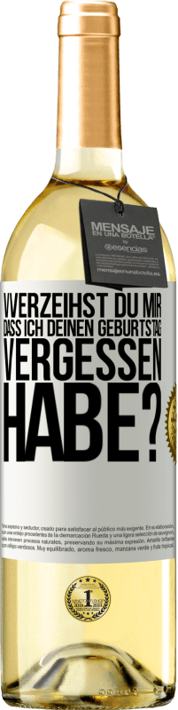 29,95 € | Weißwein WHITE Ausgabe Vverzeihst du mir, dass ich deinen Geburtstag vergessen habe? Weißes Etikett. Anpassbares Etikett Junger Wein Ernte 2024 Verdejo