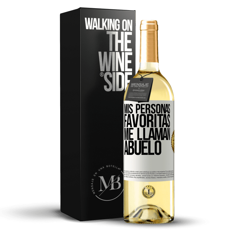 29,95 € Envío gratis | Vino Blanco Edición WHITE Mis personas favoritas, me llaman abuelo Etiqueta Blanca. Etiqueta personalizable Vino joven Cosecha 2025 Verdejo