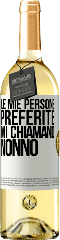 29,95 € Spedizione Gratuita | Vino bianco Edizione WHITE Le mie persone preferite, mi chiamano nonno Etichetta Bianca. Etichetta personalizzabile Vino giovane Raccogliere 2025 Verdejo