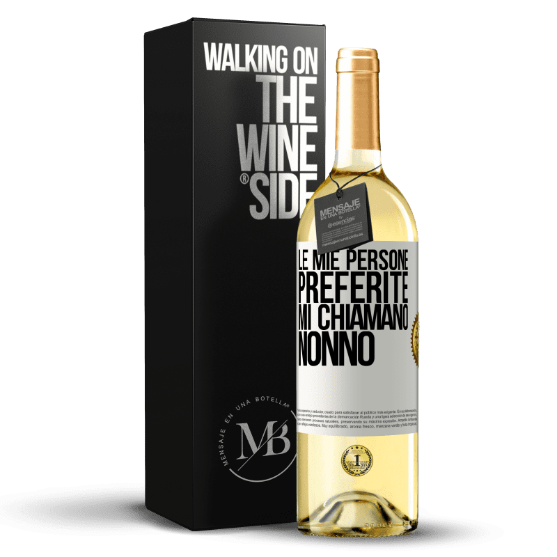 29,95 € Spedizione Gratuita | Vino bianco Edizione WHITE Le mie persone preferite, mi chiamano nonno Etichetta Bianca. Etichetta personalizzabile Vino giovane Raccogliere 2023 Verdejo