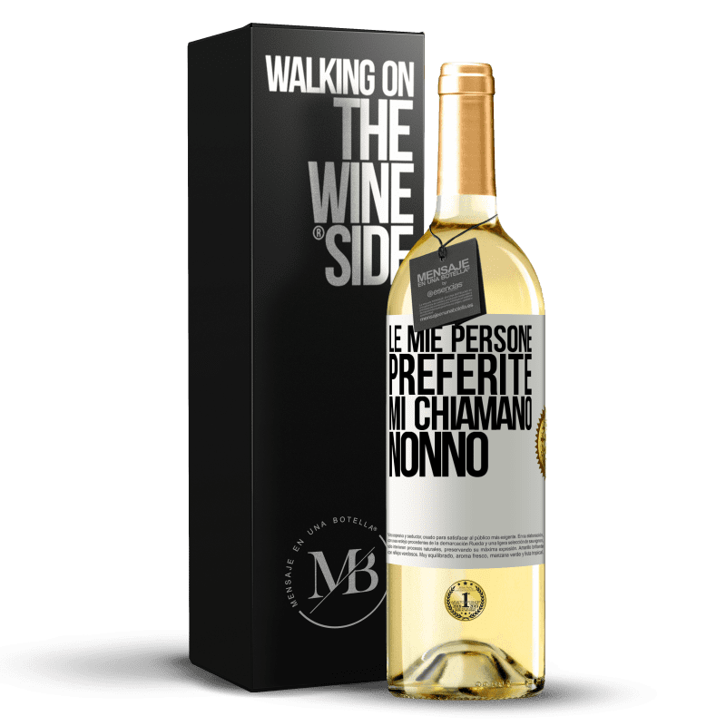 29,95 € Spedizione Gratuita | Vino bianco Edizione WHITE Le mie persone preferite, mi chiamano nonno Etichetta Bianca. Etichetta personalizzabile Vino giovane Raccogliere 2025 Verdejo