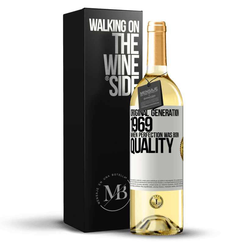 29,95 € Free Shipping | White Wine WHITE Edition Original generation. 1969. When perfection was born. Quality White Label. Customizable label Young wine Harvest 2024 Verdejo