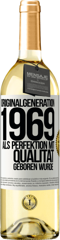 29,95 € | Weißwein WHITE Ausgabe Originalgeneration 1969 Als Perfektion mit Qualität geboren wurde Weißes Etikett. Anpassbares Etikett Junger Wein Ernte 2024 Verdejo