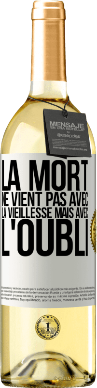 29,95 € | Vin blanc Édition WHITE La mort ne vient pas avec la vieillesse, mais avec l'oubli Étiquette Blanche. Étiquette personnalisable Vin jeune Récolte 2024 Verdejo