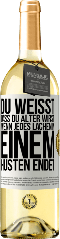 29,95 € | Weißwein WHITE Ausgabe Du weißt, dass du älter wirst, wenn jedes Lachen in einem Husten endet Weißes Etikett. Anpassbares Etikett Junger Wein Ernte 2024 Verdejo