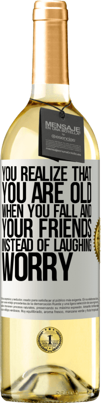 29,95 € | White Wine WHITE Edition You realize that you are old when you fall and your friends, instead of laughing, worry White Label. Customizable label Young wine Harvest 2023 Verdejo