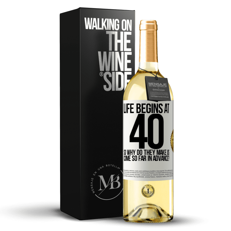 29,95 € Free Shipping | White Wine WHITE Edition Life begins at 40. So why do they make us come so far in advance? White Label. Customizable label Young wine Harvest 2023 Verdejo