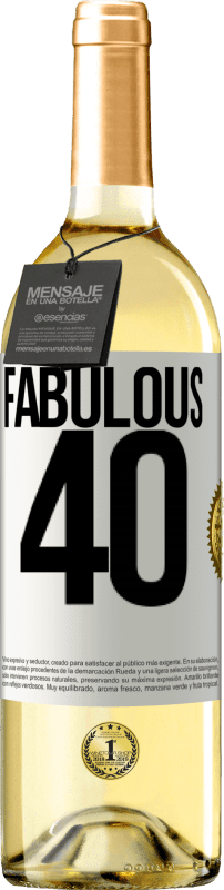 29,95 € | White Wine WHITE Edition Fabulous 40 White Label. Customizable label Young wine Harvest 2023 Verdejo