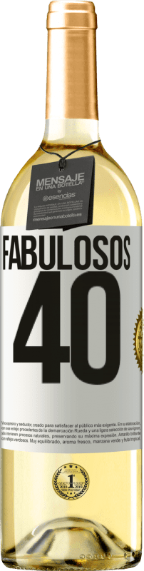 29,95 € | Vino Blanco Edición WHITE Fabulosos 40 Etiqueta Blanca. Etiqueta personalizable Vino joven Cosecha 2024 Verdejo