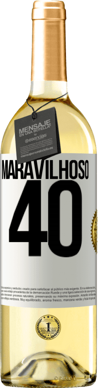 29,95 € | Vinho branco Edição WHITE Maravilhoso 40 Etiqueta Branca. Etiqueta personalizável Vinho jovem Colheita 2024 Verdejo