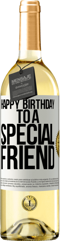 «Happy birthday to a special friend» WHITE Edition