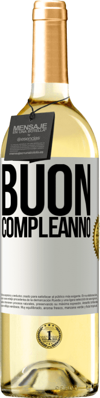 «Buon compleanno» Edizione WHITE