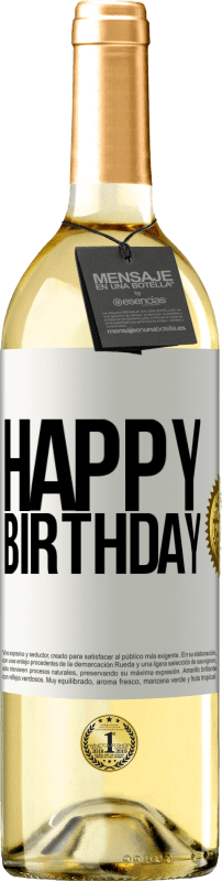 29,95 € | Белое вино Издание WHITE С днем ​​рождения Белая этикетка. Настраиваемая этикетка Молодое вино Урожай 2023 Verdejo