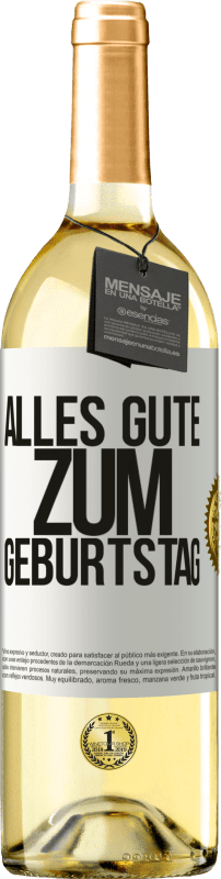 29,95 € | Weißwein WHITE Ausgabe Alles Gute zum Geburtstag Weißes Etikett. Anpassbares Etikett Junger Wein Ernte 2023 Verdejo